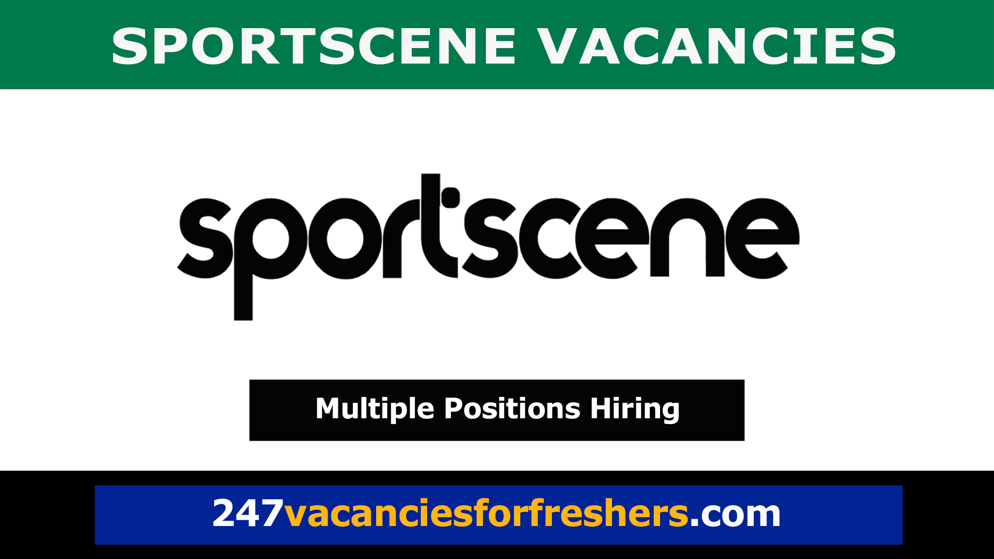 Sportscene Vacancies